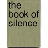 The Book of Silence by Michael Lauren