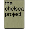 The Chelsea Project by Jack Stamp