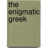 The Enigmatic Greek door Catherine George