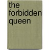 The Forbidden Queen by Anne Obrien