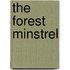 The Forest Minstrel
