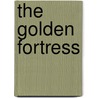 The Golden Fortress door Satyajit Ray