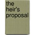 The Heir's Proposal