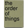 The Order of Things by Nadine C. Keels