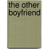 The Other Boyfriend door Sylvia Massara