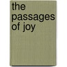 The Passages Of Joy door Thom Gunn
