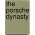 The Porsche Dynasty