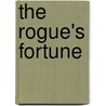 The Rogue's Fortune by Cat Schield