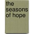 The Seasons of Hope