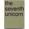 The Seventh Unicorn door Kelly Jones