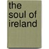 The Soul of Ireland