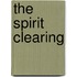 The Spirit Clearing