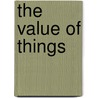 The Value Of Things by Neil Cummings