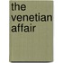 The Venetian Affair