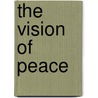 The Vision of Peace door Mairead Corrigan Maguire