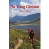 The Young Christian by Matthew Henry
