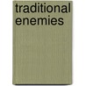 Traditional Enemies by John D. Grainger