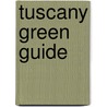 Tuscany Green Guide door Lifestyle