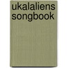 Ukalaliens Songbook by Steve Einhorn