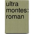 Ultra montes: Roman
