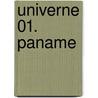 Univerne 01. Paname door Jean-David Morvan