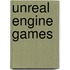 Unreal Engine games