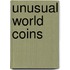 Unusual World Coins