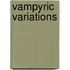 Vampyric Variations