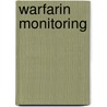 Warfarin Monitoring door Graeme A. Thomson