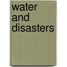 Water And Disasters by Gopalakrishnan