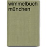 Wimmelbuch München by Mo Büdinger