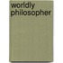 Worldly Philosopher