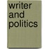 Writer and Politics