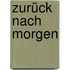 Zurück nach Morgen