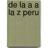 de La A A La Z Peru