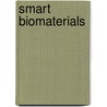 Smart Biomaterials door Xian Jun Loh