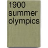 1900 Summer Olympics by Books Llc