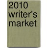 2010 Writer's Market door Robert Lee Brewer