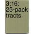 3:16: 25-Pack Tracts