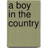 A Boy in the Country door Of Belfast John Stevenson