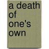 A Death of One's Own door Angela Mcnaught