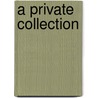A Private Collection by Sarah Fisher