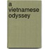 A Vietnamese Odyssey