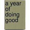 A Year of Doing Good door Judith O'Reilly