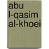 Abu l-Qasim al-Khoei