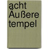 Acht Äußere Tempel door Jesse Russell
