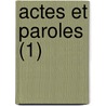 Actes Et Paroles (1) door Victor Hugo