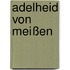 Adelheid von Meißen