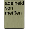 Adelheid von Meißen by Jesse Russell