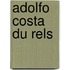 Adolfo Costa du Rels